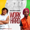 Work Hard (feat. Oladips) - Single