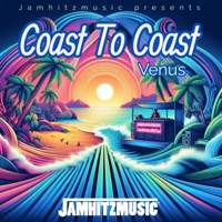 Coast To Coast (feat. Venus) - Single - Jamhitzmusic