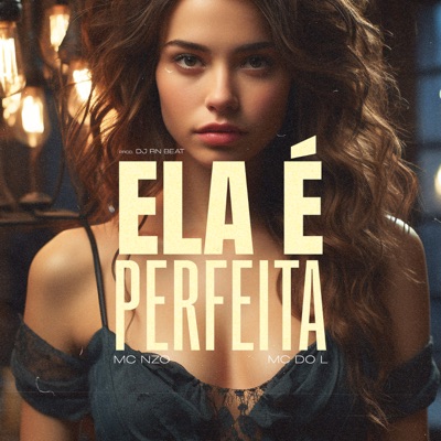 Ela É Perfeita - Single