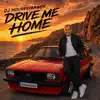 Drive Me Home