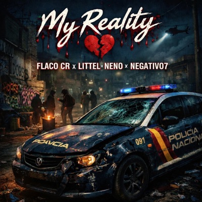 My Reality (feat. Littel Neno & Negativo7) - Single
