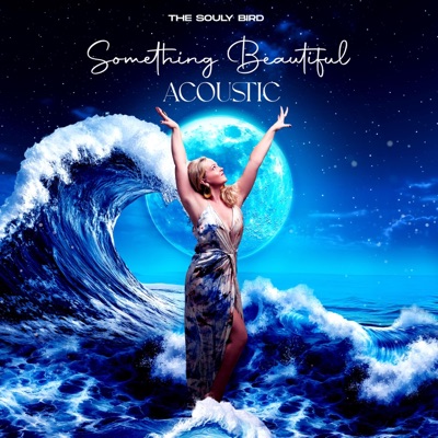 Something Beautiful (Acoustic Version) - Single