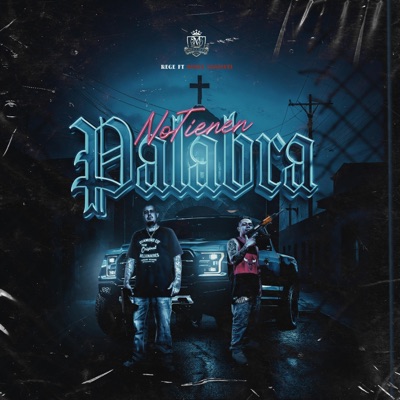 No tienen palabra (feat. Noble Esquivel) - Single