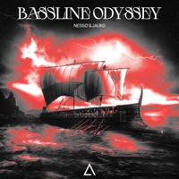 Bassline Odyssey (Extended Mix) - Single - Nessø & Jauks
