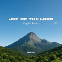 Joy of the Lord (feat. Elijah) [English Remix] - Single - La Fet-Jae