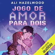 Jogo de amor para dois (Unabridged) - Ali Hazelwood & Carolina Rodrigues - tradutor