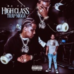 High Class Trap N***a