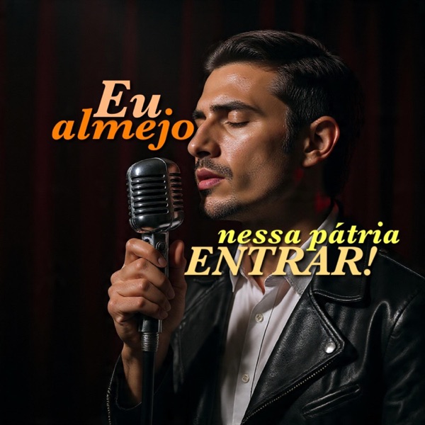 Eu Almejo Nessa Pátria Entrar (feat. Gallds Guy, Galldino & Zaqueu Santana)