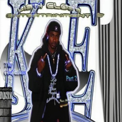 K-E the Godfather pt2