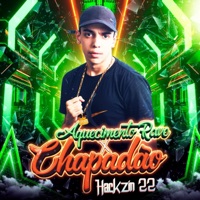 Aquecimento Rave Chapadão - Single - HACKZIN22