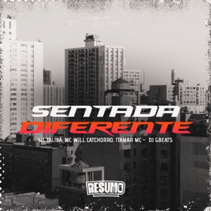 Sentada Diferente (feat. Itamar Mc)