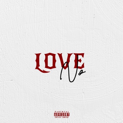 NO LOVE - Single