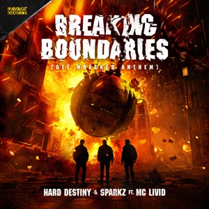 Breaking Boundaries (Official Get Wrecked 2025 Anthem) [feat. MC Livid]