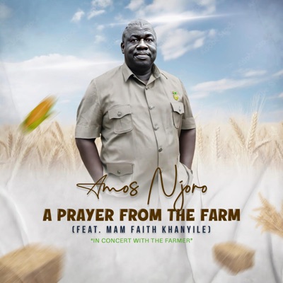 A Prayer From The Farm (feat. Mam Faith Khanyile) - Single