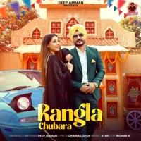 Rangla Chubara - Single - Deep Amman