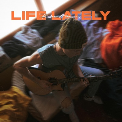 Life Lately - Single