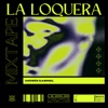 La Loquera (MixTape) cover art