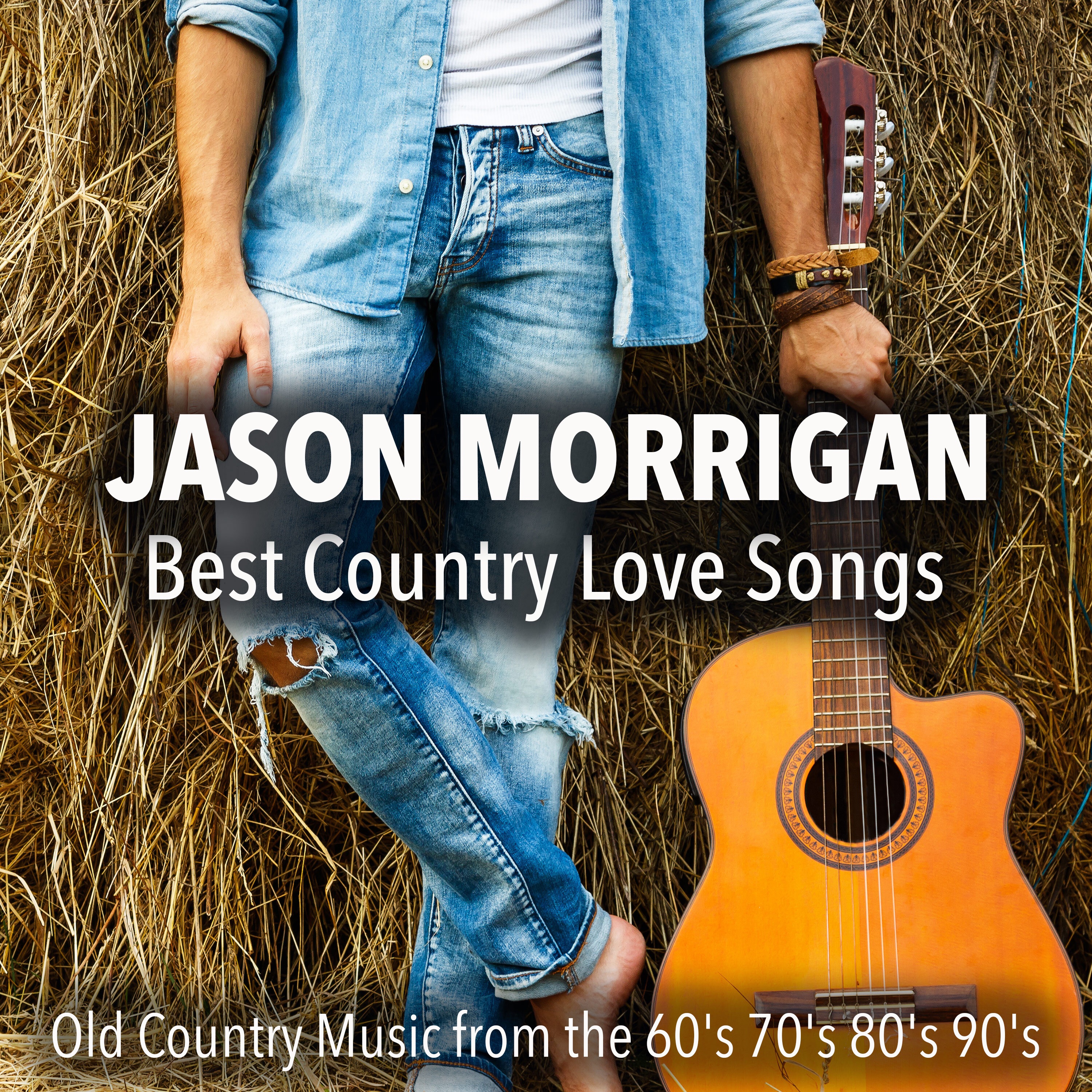 Best Country Love Songs: Old Country Music from the 60'S 70'S 80'S 90'S
