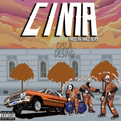 Cima (feat. Luima Flow & Menol La Leche La 3L) - Single