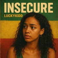 Insecure - Single - Luckykidd