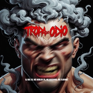 Tropa do Ódio