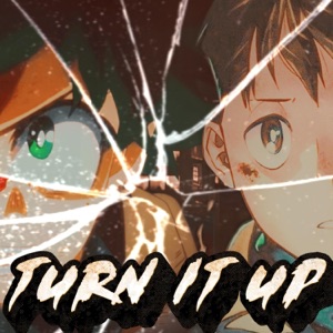 Turn It Up (My Hero Academia) [Instrumental]