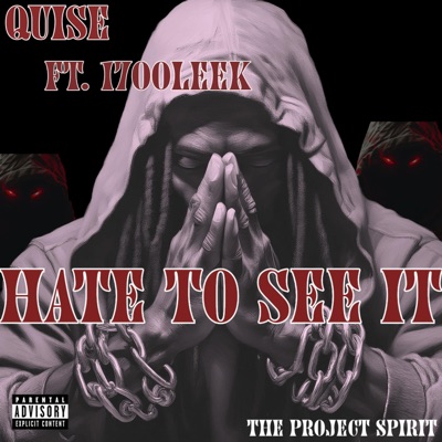 HATE TO SEE IT (feat. 1700LEEK) - Single