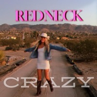 Redneck Crazy - Single - Taydee Marie