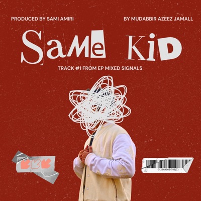 Same Kid (feat. Sami Amiri) - Single