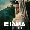 I Rise - Etana