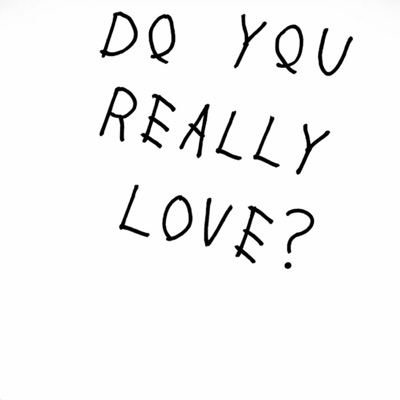 Do you really Love? - Single