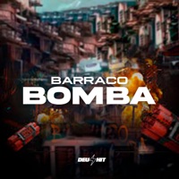 Barraco Bomba - Single - DJ Idk, MC MENO PH & MC Renatinho Falcão