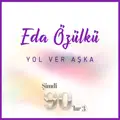 Yol Ver Aska