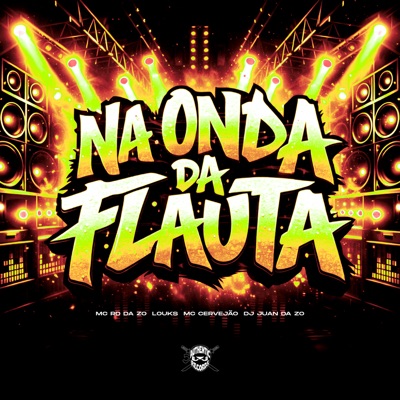 Na Onda da Flauta (feat. Louks) - Single