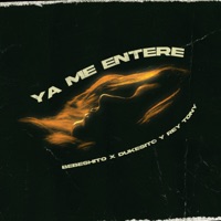 Ya Me Entere (Remix) - Single - El Dukesito, Rey Tony & Bebeshito