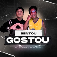 Sentou e Gostou - Single - LK7 ORIGINAL & Mc yr oficial