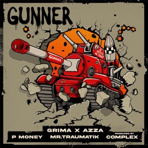 Gunner (feat. Complex & TNA)