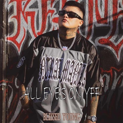 ALL EYES ON YFF (feat. YOUNG FABULOUSZ FAMILLA) - Single