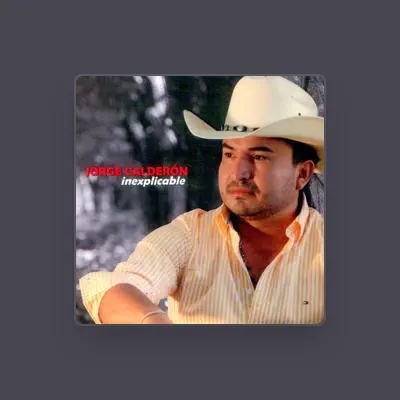 Listen to Jorge Calderón, watch music videos, read bio, see tour dates & more!