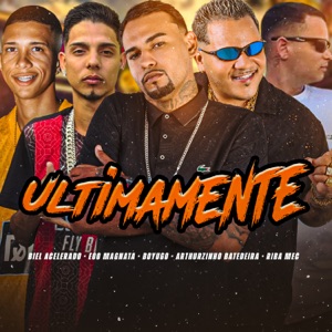 Ultimamente (feat. Riba Mec & Biel Acelerado)