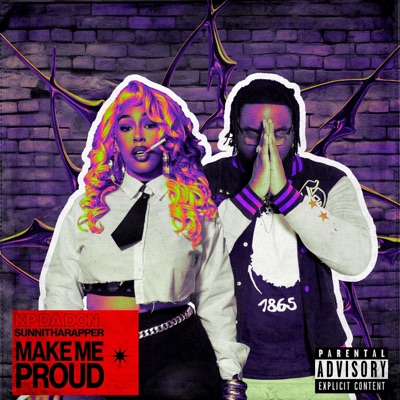 Make Me Proud (feat. Sunnitharapper) - Single