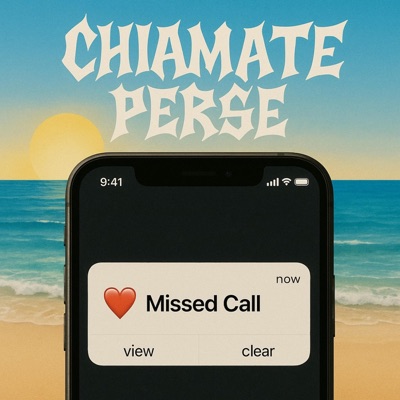 CHIAMATE PERSE - Single