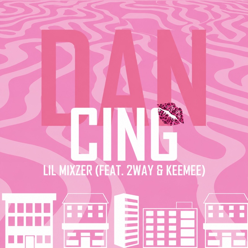 DANCING (feat. 2Way & Keemee) - Single