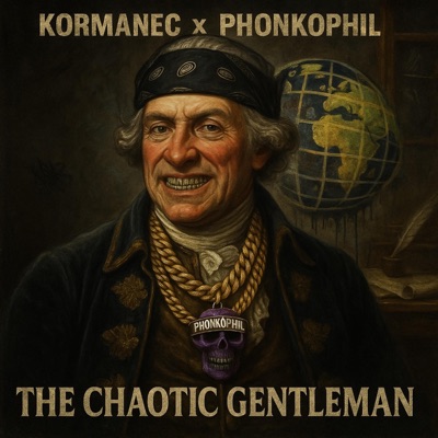 The Chaotic Gentleman (feat. GlobalTrapper) - Single