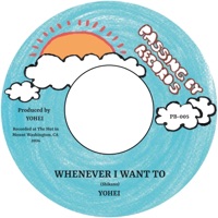 Whenever I Want To - Single - YOHEI