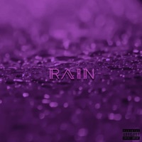 Rain (feat. NMS N1ved) - Single - Prod. By 04 Baby