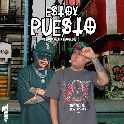 Estoy Puesto (feat. Boxor One & Lokothl) - Single