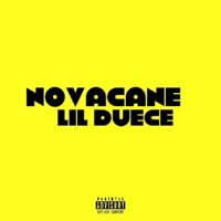 NOVACANE - Single - Lil' Duece