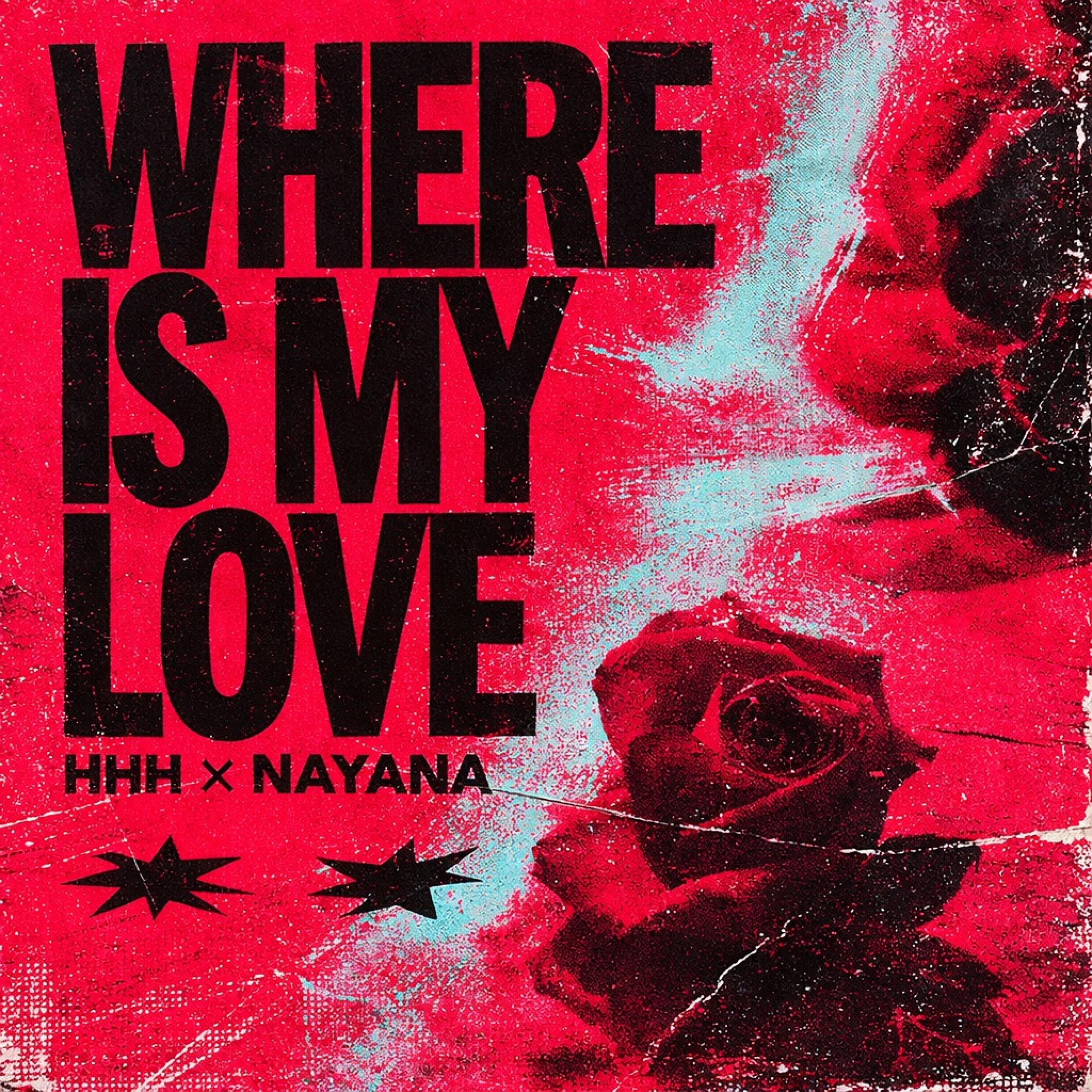 HHH - Where is my love