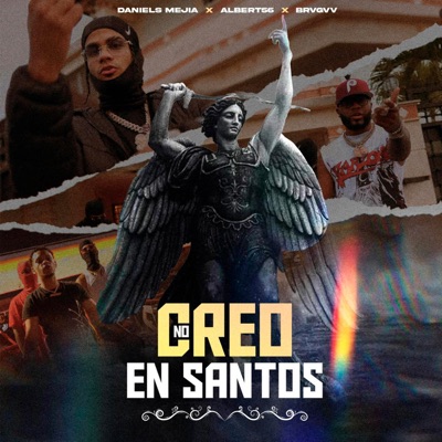 No Creo En Santos - Single